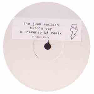 The Juan MacLean - Tito's Way