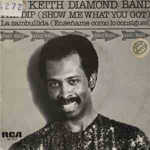 The Keith Diamond Band - The Dip (Show Me What You Got) = La Zambullida (En ...