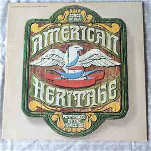 The Three D's - Songs Of Our American Heritage