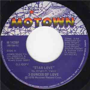 Three Ounces Of Love - Star Love