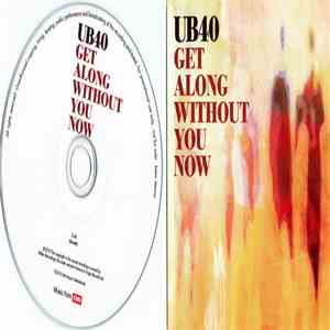 UB40 - Get Along Without You Now