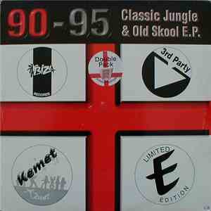 Various - 90-95 Classic Jungle & Old Skool E.P. Vol. 3