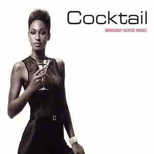 Various - Cocktail, Seriously Good Music