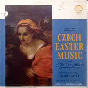 Adam Michna z Otradovic / Jan Zach, František Ignác Tůma - Czech Easter Mus ...