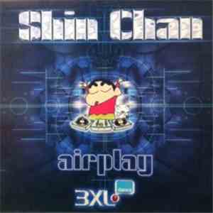 Airplay  - Shin Chan