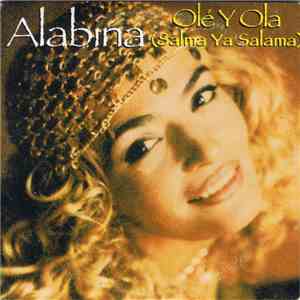 Alabina - Olé Y Ola (Salma Ya Salama)