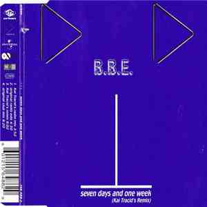 B.B.E. - Seven Days And One Week (Kai Tracid's Remix)