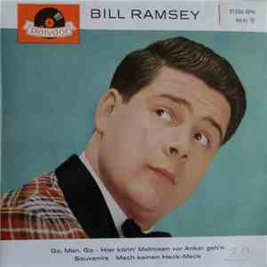Bill Ramsey - Go, Man, Go · Hier Könn' Matrosen Vor Anker Geh'n · Souvenirs ...
