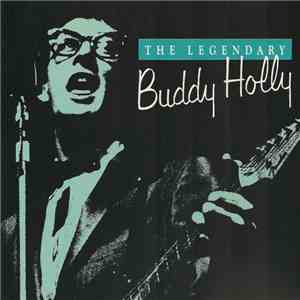 Buddy Holly - The Legendary Buddy Holly