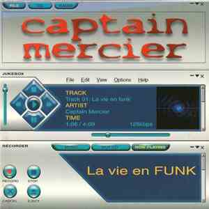Captain Mercier - La Vie En Funk