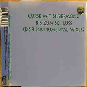Curse  mit Silbermond - Bis Zum Schluss (D58 Instrumental Mixes)