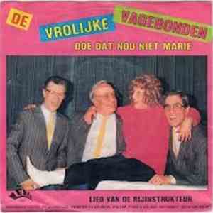 De Vrolijke Vagebonden - Doe Dat Nou Niet Marie
