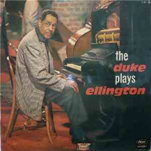 Duke Ellington - The Duke Plays Ellington