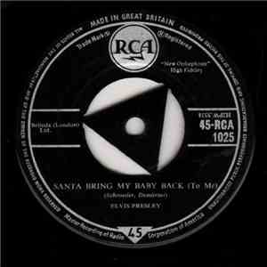 Elvis Presley - Santa Bring My Baby Back (To Me)