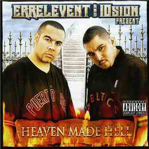 Errelevent and 10sion - present: Heaven Made Hell
