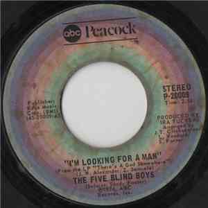 Five Blind Boys Of Mississippi - I'm Looking For A Man