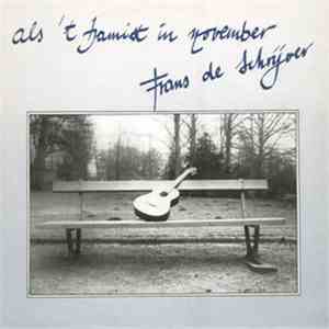 Frans De Schrijver - Als 'T Bamist In November