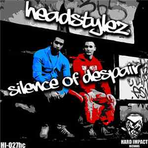 Headstylez - Silence Of Despair