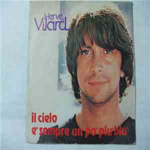 Hervé Vilard - Il Cielo E' Sempre Un Pò Più Blu