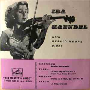 Ida Haendel, Gerald Moore - Ida Haendel With Gerald Moore Piano