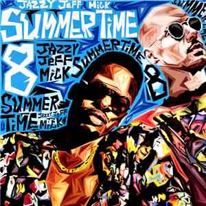 Jazzy Jeff / Mick - Summertime 8