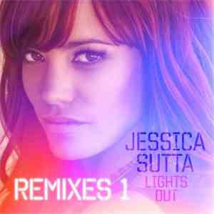 Jessica Sutta - Lights Out (Remixes 1)