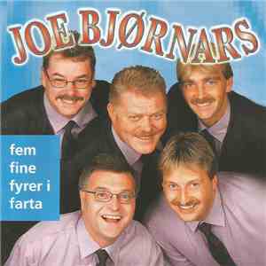 Joe Bjørnars - Fem Fine Fyrer I Farta