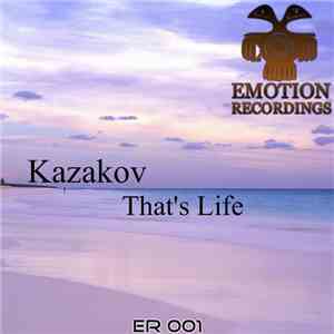 Kazakov - That's Life
