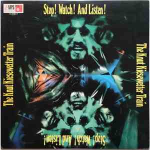 Knut Kiesewetter Train - Stop! Watch! And Listen!