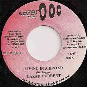 Lazah Current - Living In A Broad
