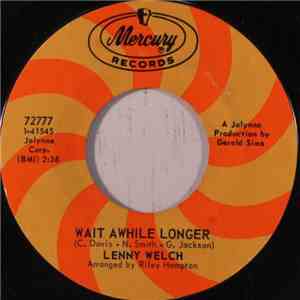 Lenny Welch - Wait Awhile Longer