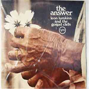 Leon Lumkins & The Gospel Clefs - The Answer