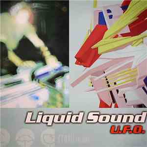 Liquid Sound  - U.F.O.