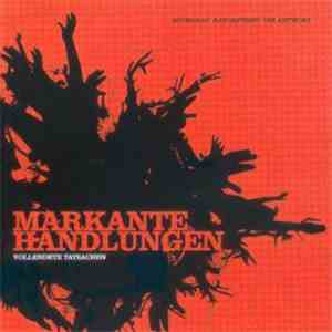 Markante Handlungen - Vollendete Tatsachen
