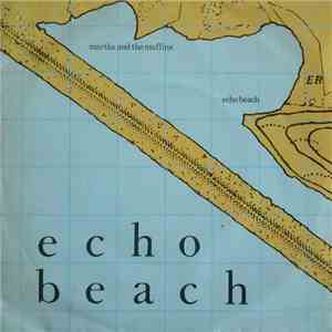 Martha And The Muffins - Echo Beach