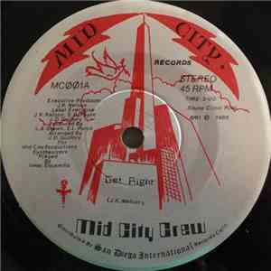 Mid City Crew - Get Right / Mid City Dub