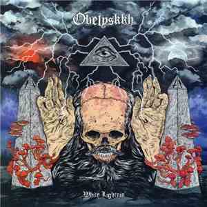 Obelyskkh - White Lightnin'