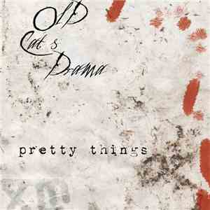 Old Cat's Drama - Pretty Things