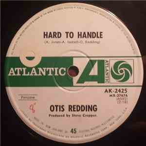 Otis Redding - Hard To Handle / Amen