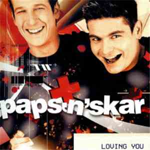 Paps N Skar - Loving You