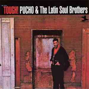 Pucho And The Latin Soul Brothers - Tough!