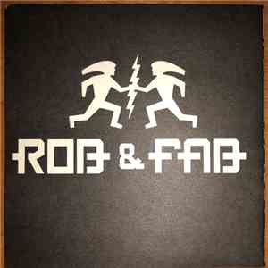 Rob & Fab - We Can Get It On