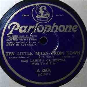 Sam Lanin's Orchestra - Ten Little Miles From Town / If You Don't Love Me