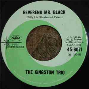 The Kingston Trio - Reverend Mr. Black / Greenback Dollar