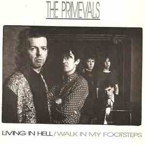 The Primevals - Living In Hell