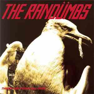 The Randümbs - Things Are Tough All Over...