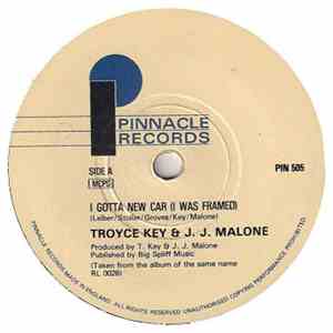 Troyce Key & J.J. Malone - I Gotta New Car (I Was Framed)