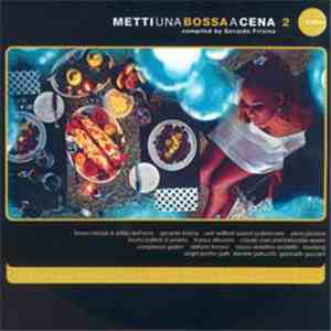 Various - Metti Una Bossa A Cena 2