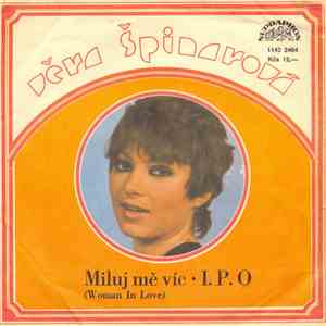 Věra Špinarová, I. Pavlík Se Svým Orchestrem - Miluj Mě Víc (Woman In Love) ...