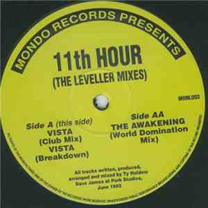 11th Hour  - Vista / The Awakening (The Leveller Mixes)